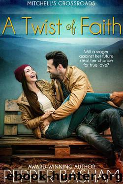 A Twist of Faith: Will a wager against her future steal her chance at true love? by Pepper Basham