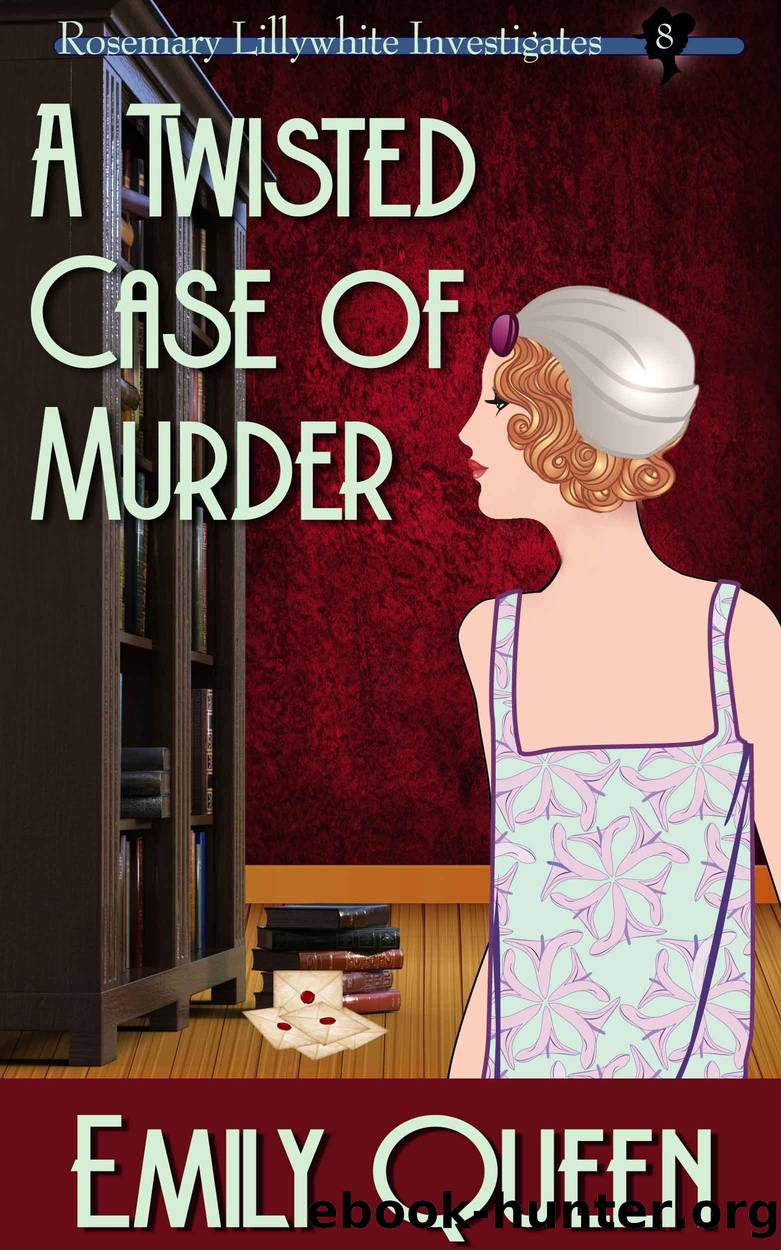 A Twisted Case of Murder by Emily Queen