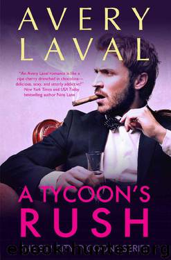 A Tycoon's Rush: A Billionaire Sports Romance (Sin City Tycoons Book 2) by Avery Laval