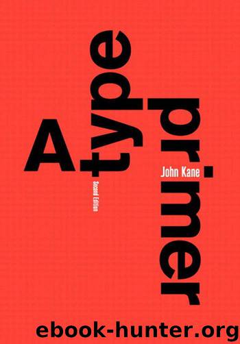 A Type Primer (2nd Edition) by John Kane