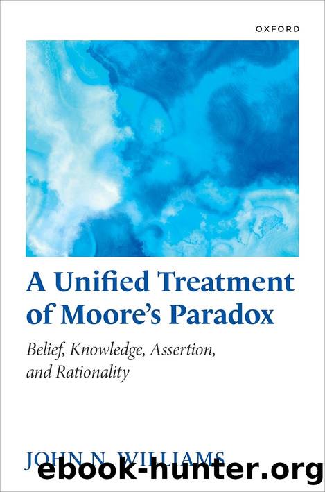 A Unified Treatment of Moore's Paradox by John N. Williams;