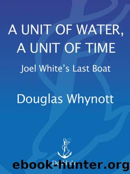 A Unit of Water, a Unit of Time by Douglas Whynott