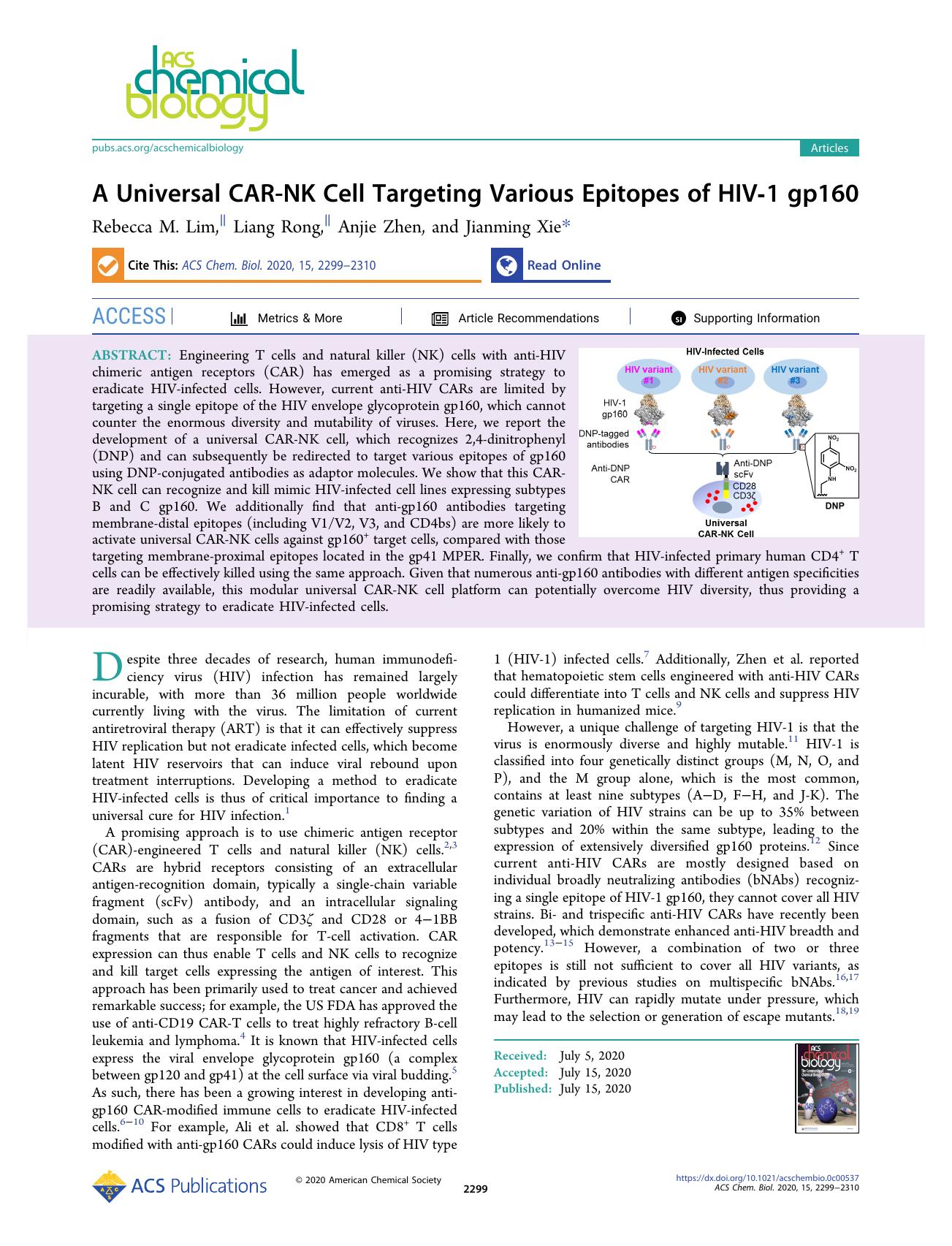 A Universal CAR-NK Cell Targeting Various Epitopes of HIV-1 gp160 by Rebecca M. Lim Liang Rong Anjie Zhen and Jianming Xie
