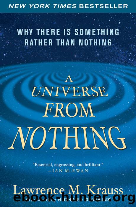 A Universe from Nothing by Lawrence M. Krauss