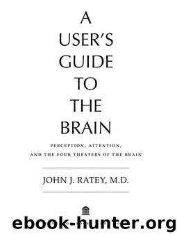 A Userâs Guide to the Brain by Ratey John J. Md