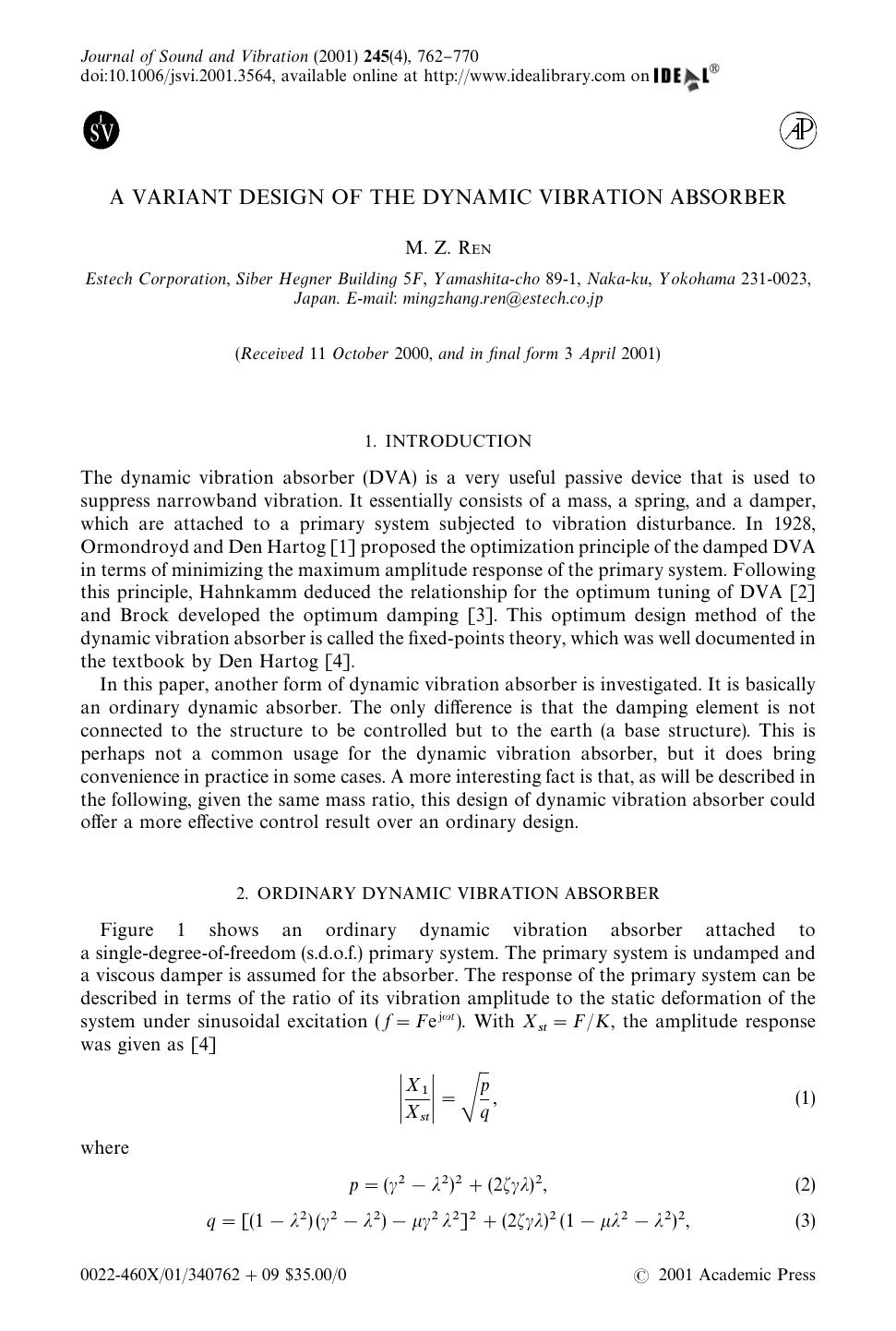 A VARIANT DESIGN OF THE DYNAMIC VIBRATION ABSORBER by REN M. Z