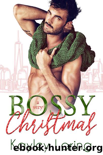 A VERY BOSSY CHRISTMAS by Loring Kayley