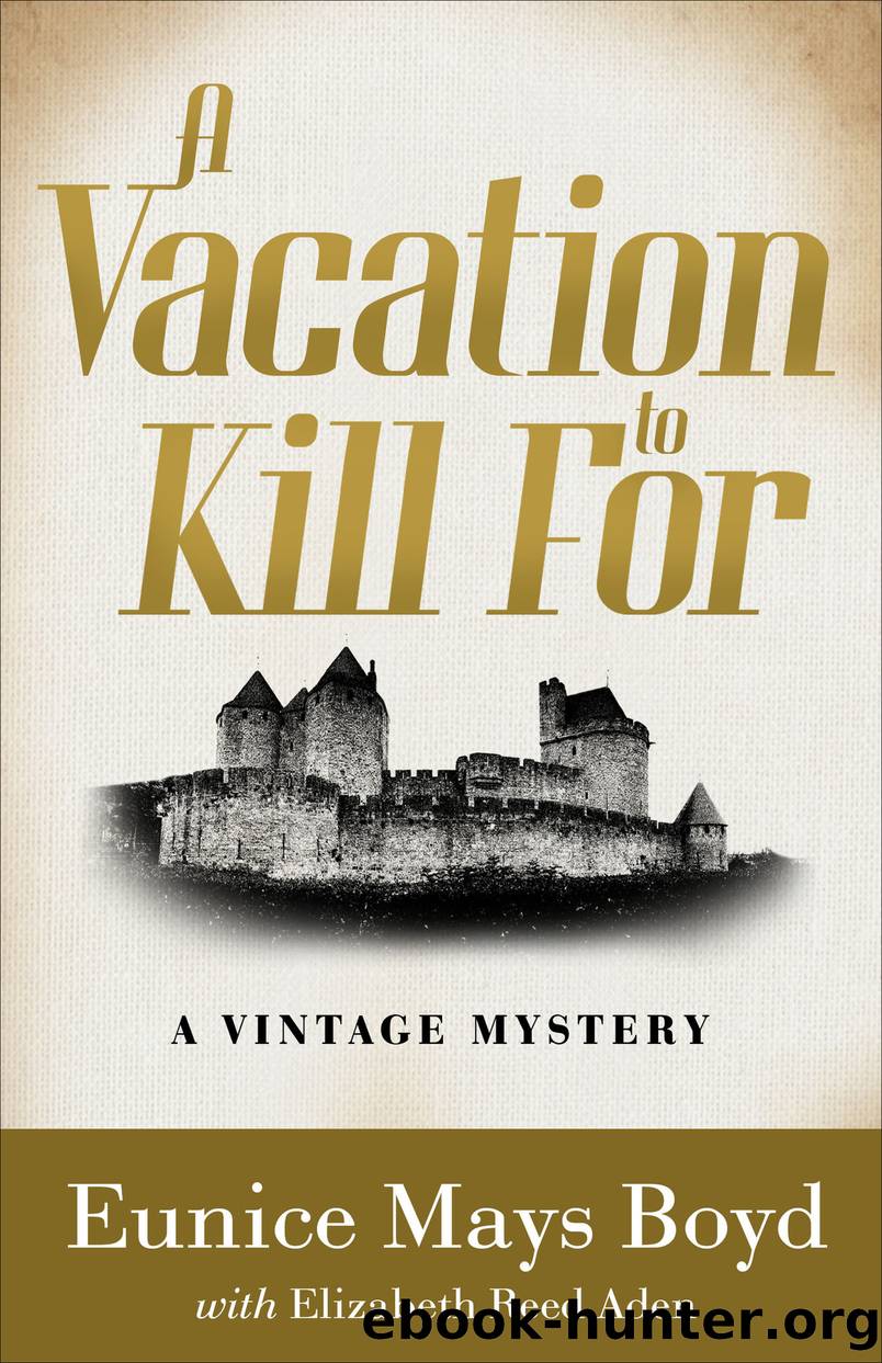 A Vacation to Kill For by Eunice Mays Boyd