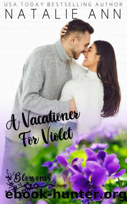 A Vacationer For Violet (Blossoms Book 6) by Natalie Ann