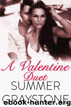 A Valentine Duet by Summer Graystone