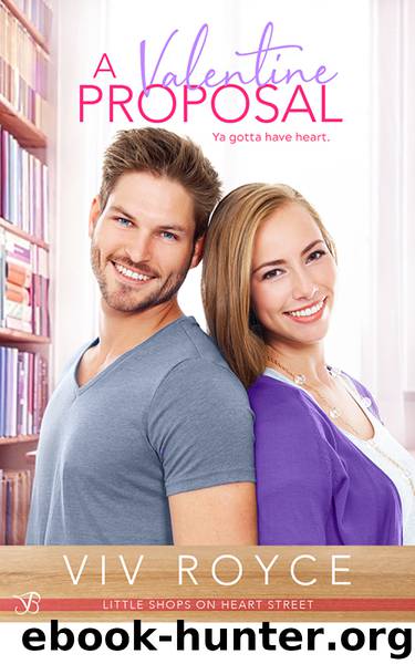 A Valentine Proposal (Little Shops on Heart Street) by Viv Royce