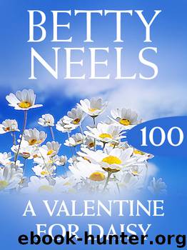 A Valentine for Daisy by Betty Neels - A Valentine for Daisy