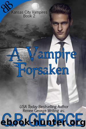 A Vampire Forsaken by G.R. George
