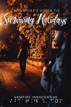 A Vampire's Guide to Surviving Holidays by Matthew S. Cox