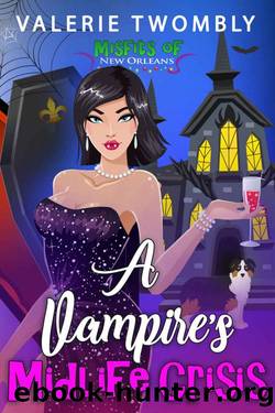 A Vampire's Midlife Crisis (Misfits Of New Orleans Book 1) by Valerie Twombly