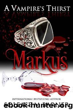 A Vampire's Thirst : Markus by Solease M Barner