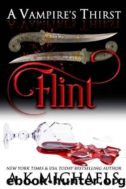 A Vampire's Thirst: Flint by A K Michaels