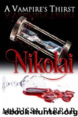 A Vampire's Thirst: Nikolai by Marissa Farrar