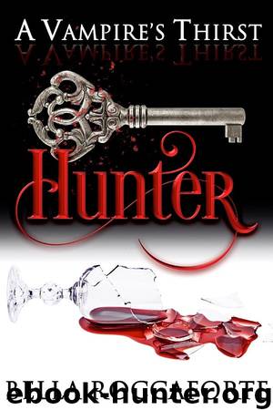 A Vampire’s Thirst: Hunter by Bella Roccaforte