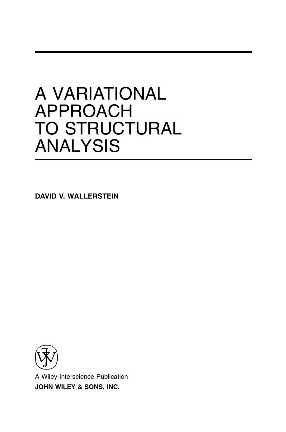 A Variational Approach to Structural Analysis by David V. Wallerstein