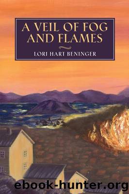 A Veil of Fog and Flames by Lori Hart Beninger