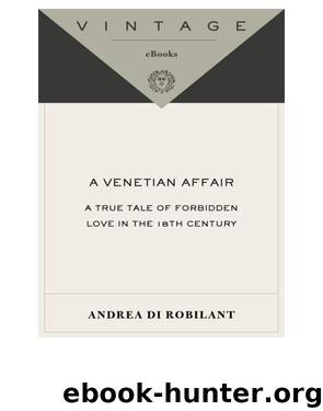 A Venetian Affair by Andrea di Robilant