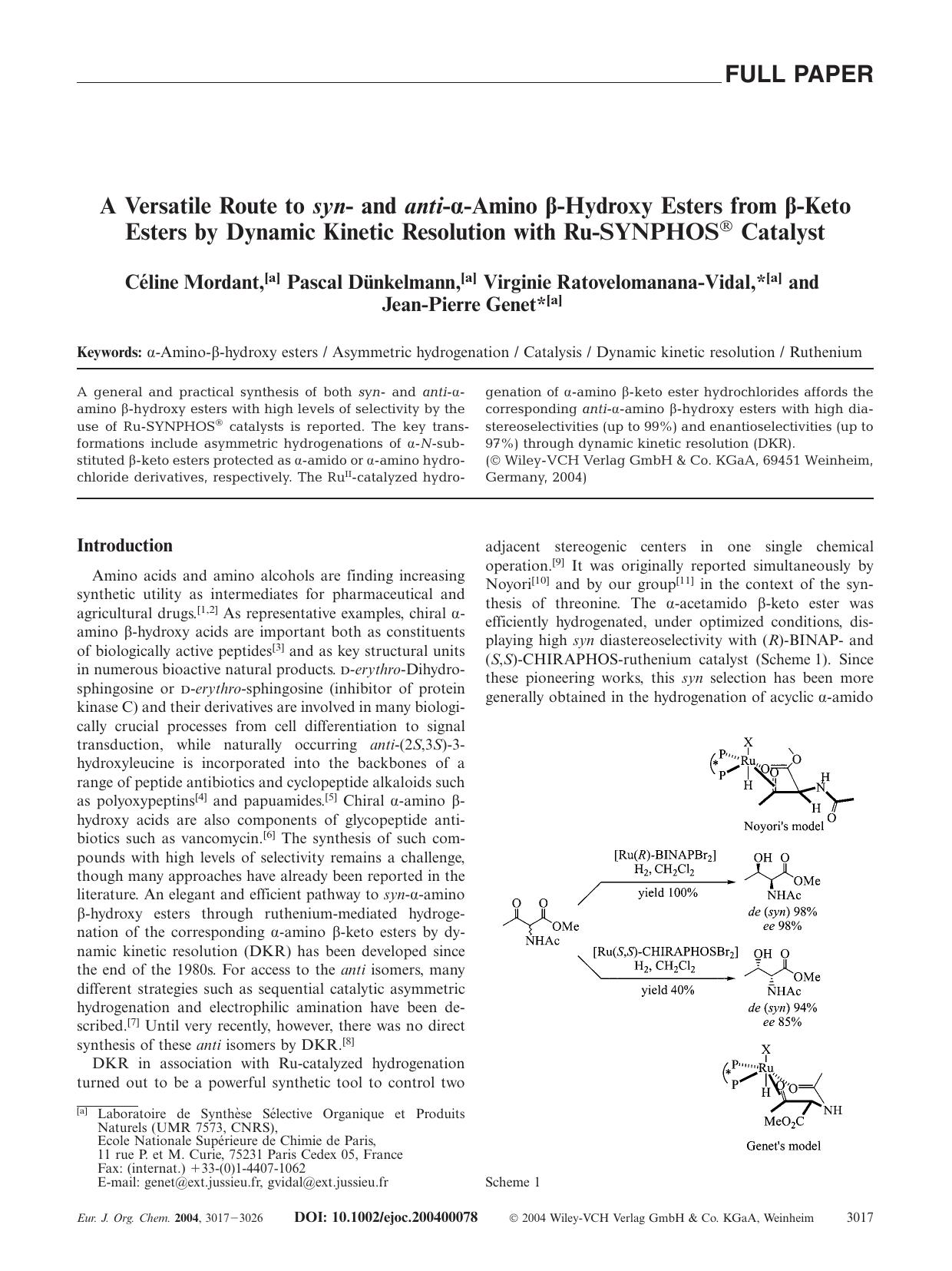 A Versatile Route to syn- and anti-[alpha]-Amino [beta]-Hydroxy Esters from [beta]-Keto Esters by Dynamic Kinetic Resolution with Ru-SYNPHOS® Catalyst by Unknown