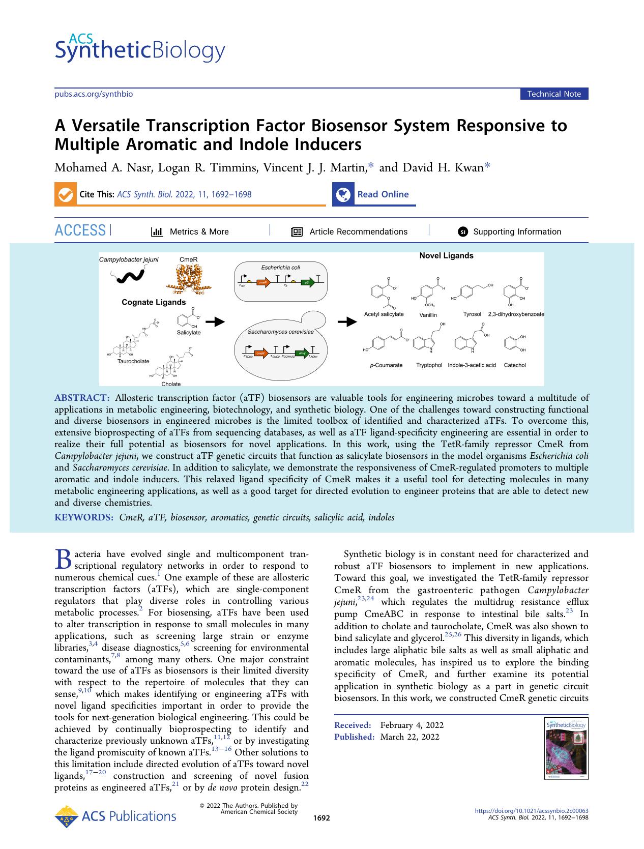 A Versatile Transcription Factor Biosensor System Responsive to Multiple Aromatic and Indole Inducers by Mohamed A. Nasr Logan R. Timmins Vincent J. J. Martin and David H. Kwan