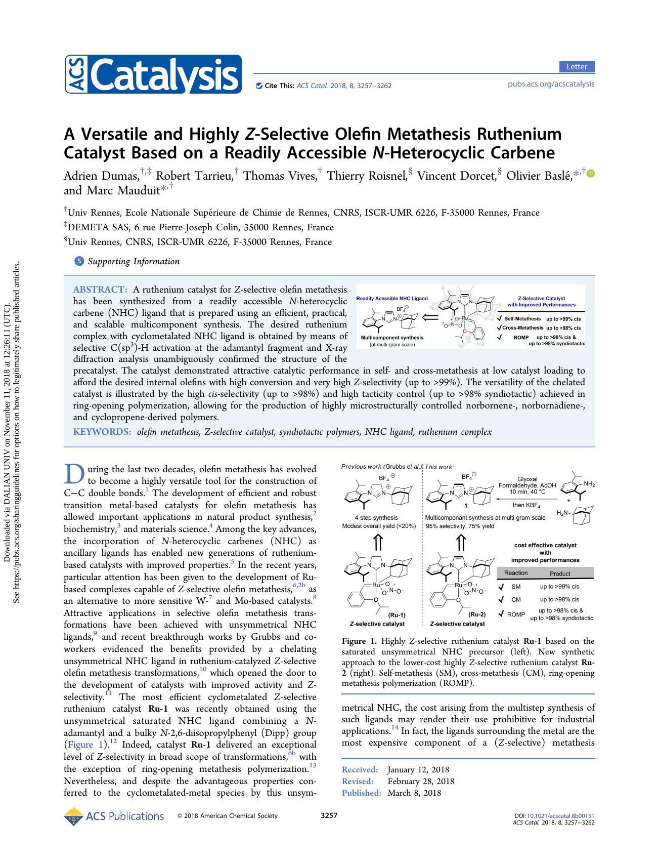 A Versatile and Highly Z-Selective Olefin Metathesis Ruthenium Catalyst Based on a Readily Accessible N-Heterocyclic Carbene by unknow
