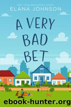 A Very Bad Bet: Enemies to Lovers Sweet Romcom (Cider Cove Sweet Southern RomComs Book 2) by Elana Johnson