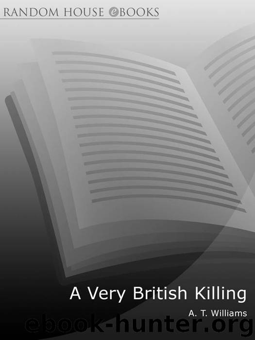 A Very British Killing by A. T. Williams