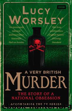 A Very British Murder by Worsley Lucy