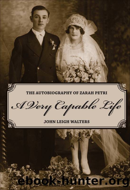 A Very Capable Life by John Leigh Walters