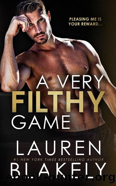 A Very Filthy Game (Winner Takes All #3) by Lauren Blakely