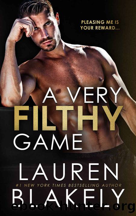 A Very Filthy Game by Blakely Lauren