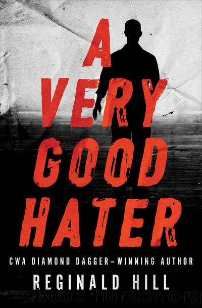 A Very Good Hater by Reginald Hill