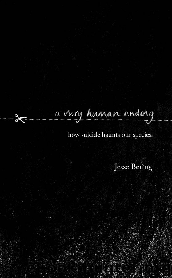 A Very Human Ending by Jesse Bering