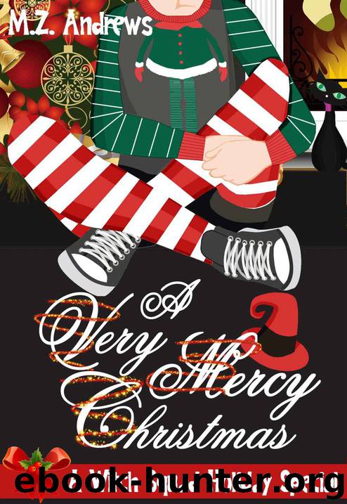 A Very Mercy Christmas: A Witch Squad Holiday Special (A Witch Squad Cozy Mystery Book 5) by M.Z. Andrews
