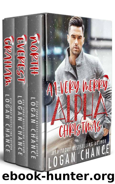 A Very Merry Alpha Christmas: A Holiday Romance Box Set by Chance Logan