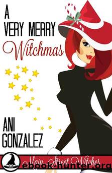 A Very Merry Witchmas by Ani Gonzalez