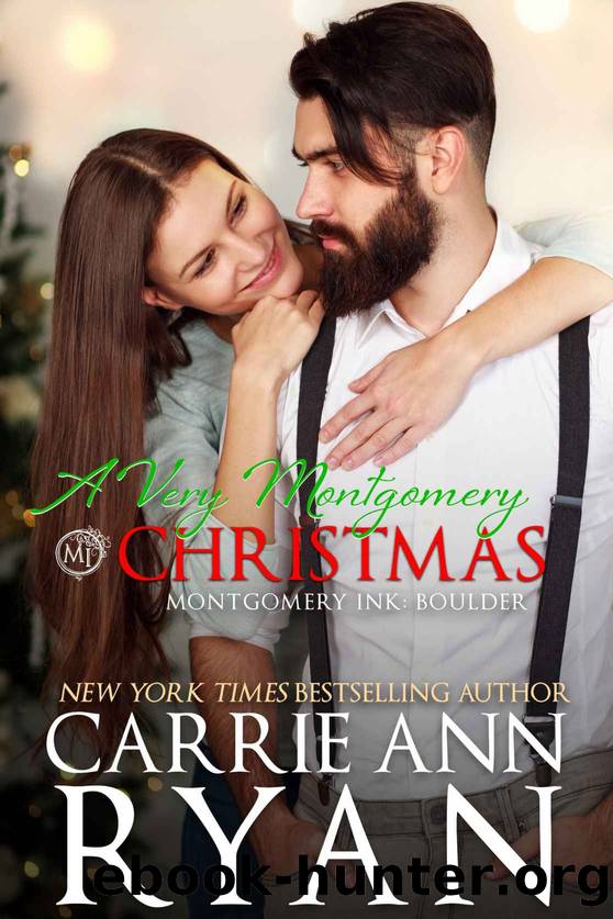 A Very Montgomery Christmas: A Montgomery Ink Boulder Holiday Romance by Ryan Carrie Ann