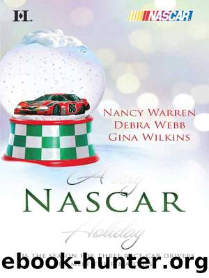 A Very NASCAR Holiday by Nancy Warren & Debra Webb & Gina Wilkins