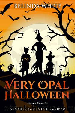 A Very Opal Halloween by Belinda White