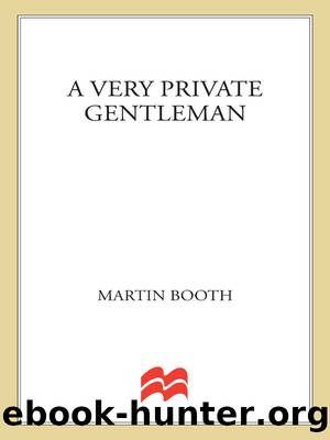 A Very Private Gentleman by Martin Booth