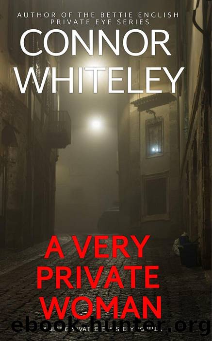 A Very Private Woman by Connor Whiteley