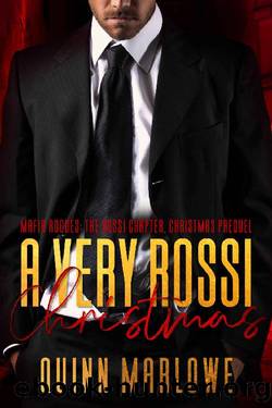 A Very Rossi Christmas (a Dark Mafia Romance) (Mafia Rogues: The Rossi Chapter) by Quinn Marlowe
