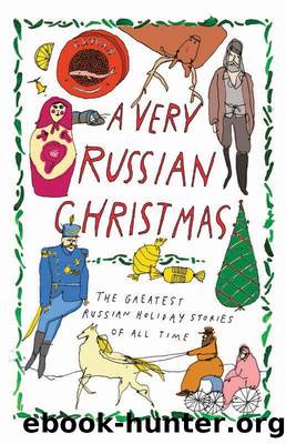 A Very Russian Christmas by Lev Tolstoy