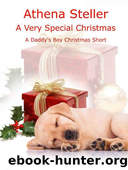 A Very Special Christmas: Daddy's Boy Short by Athena Steller