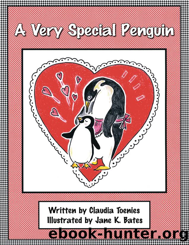 A Very Special Penguin by Claudia Toenies