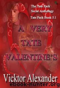 A Very Tate Valentine's by Vicktor Alexander